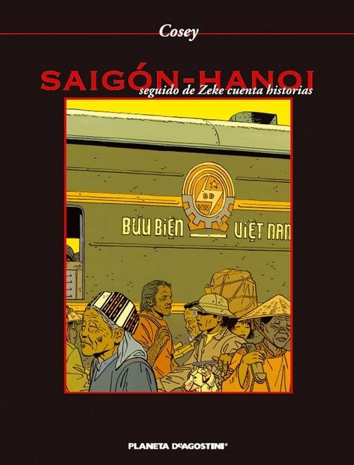 Saigón/Hanoi seguido de Zeke cuenta historias | 9788467432831 | Cosey