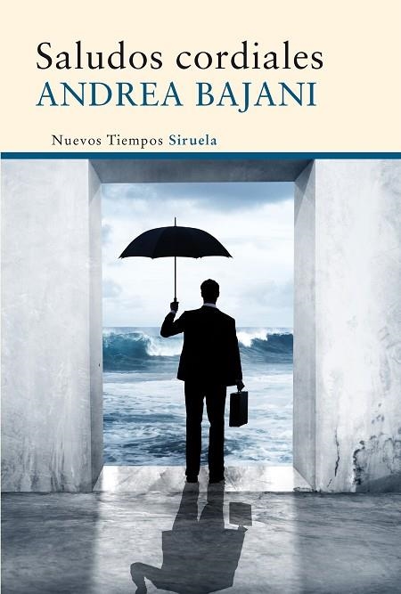 Saludos cordiales | 9788416396122 | Bajani, Andrea
