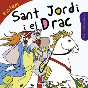 Sant Jordi i el Drac | 9788467740356 | Abad, Mònica