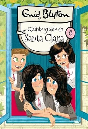 Santa Clara 8: Quinto grado en Santa Clara | 9788427206823 | BLYTON , ENID