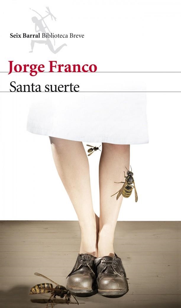 Santa suerte | 9788432210174 | Franco, Jorge