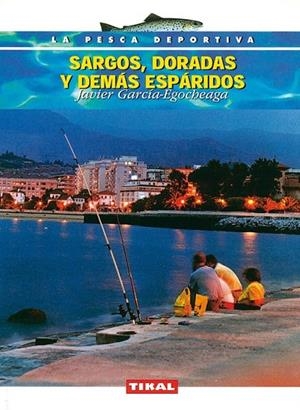 Sargos, doradas y demás espáridos | 9788430594962 | García-Egocheaga, Javier