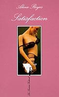 Satisfaction | 9788483108918 | Reyes, Alina