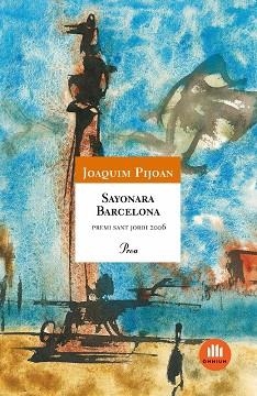 Sayonara Barcelona | 9788484379508 | Pijoan Arbocer, Joan;Pijoan Arbocer, Joaquim;Autors, Diversos