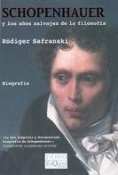 Schopenhauer y los años salvajes de la filosofía | 9788483830918 | Safranski, Rüdiger