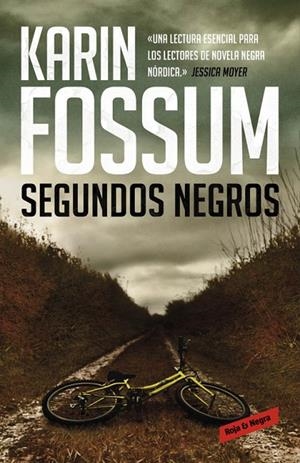 Segundos negros (Inspector Sejer 6) | 9788439726395 | Karin Fossum