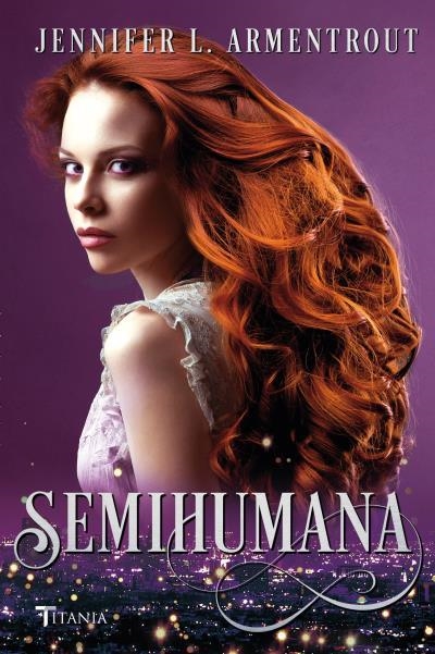 Semihumana | 9788416327317 | JENNIFER L. ARMENTROUT