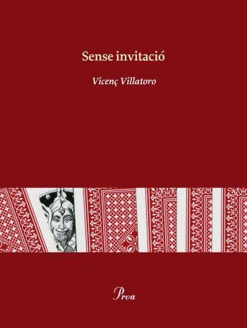 Sense invitació | 9788475882079 | Villatoro Lamolla, Vicenç