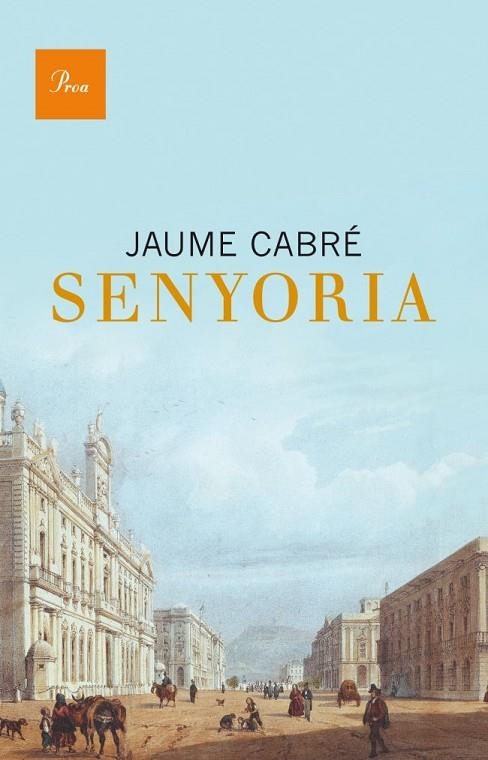 Senyoria | 9788475883304 | Cabré, Jaume