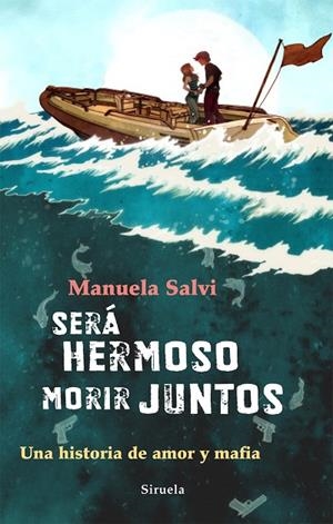 Será hermoso morir juntos | 9788498415704 | Salvi, Manuela