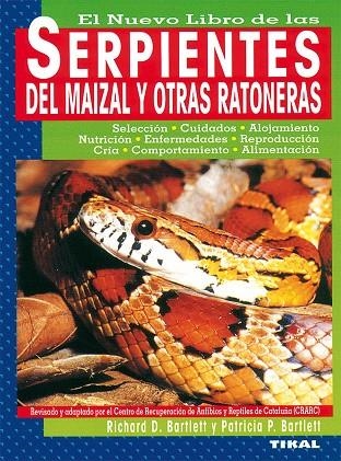 Serpientes del maizal y otras ratoneras | 9788430531073 | Bartlett, Richard D.;Bartlett, Patricia P.