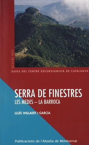 Serra de Finestres. Les Medes - La Barroca | 9788484152972 | Willaert i Garcia, Lluís