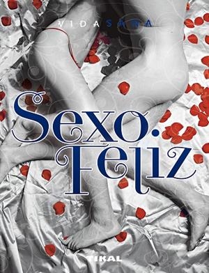 Sexo feliz | 9788499284491 | Aiello, Giuseppina