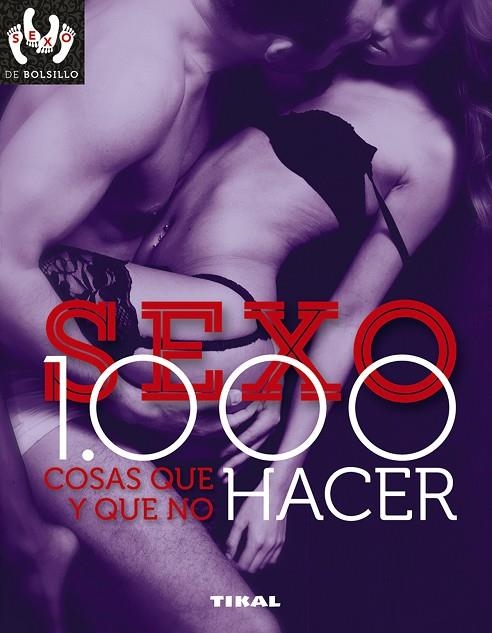 Sexo: 1.000 cosas que hacer y que no hacer | 9788499284729 | Groppo, Paola