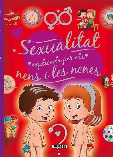 Sexualitat explicada per als nens i les nenes | 9788467734959 | Martín, Arturo;El Taller