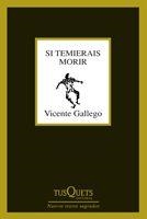 Si temierais morir | 9788483830451 | Gallego, Vicente