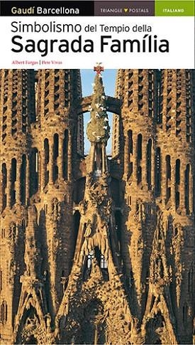 Simbolismo del Tempio della Sagrada Família | 9788484784098 | Vivas Ortiz, Pere;Fargas Bespin, Albert