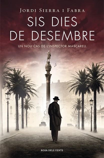 Sis dies de desembre (Inspector Mascarell 5) | 9788401389177 | Jordi Sierra i Fabra