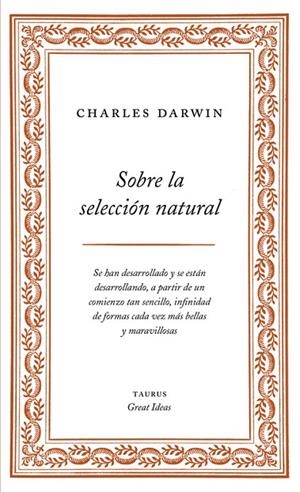 Sobre la selección natural (Serie Great Ideas 1) | 9788430609277 | CHARLES DARWIN