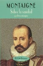 Sobre la vanidad | 9788477022978 | Montaigne, Michel Eyquem de