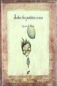 Sobre les petites coses | 9788492595730 | López Rubio, Ayesha