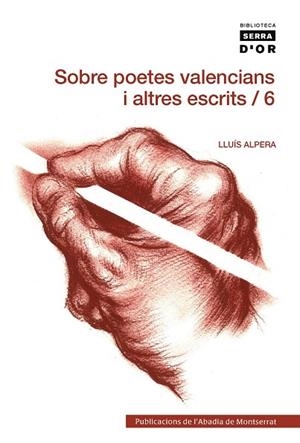 Sobre poetes valencians i altres escrits, Vol. 6 | 9788498835977 | Alpera Leiva, Lluís