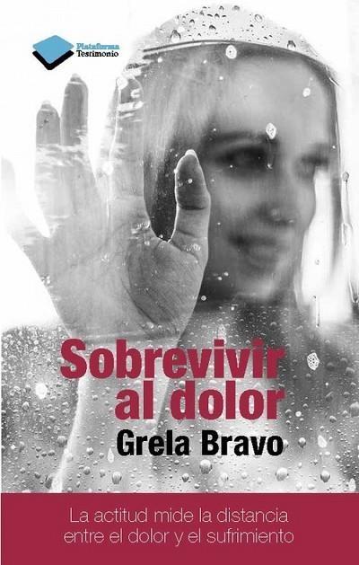 Sobrevivir al dolor | 9788415880912 | Bravo García, Grela