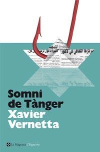 Somni de Tànger | 9788482649085 | VERNETTA GALLART, XAVIER
