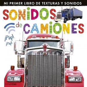 Sonidos de camiones | 9788408127987 | Little Tiger Press