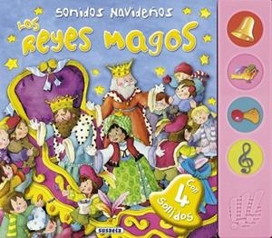 Sonidos navideños. Los Reyes Magos | 9788467710519 | Susaeta, Equipo
