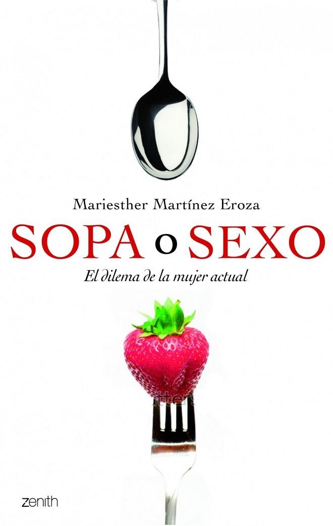 Sopa o sexo | 9788408109914 | Martínez Erosa, Mariesther