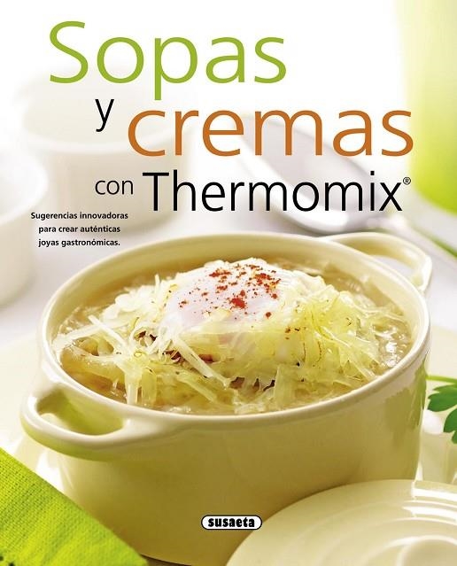 Sopas y cremas con thermomix | 9788467713527 | Proforma