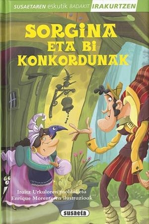 Sorgina eta bi konkordunak | 9788467753097 | Susaeta, Taldeak