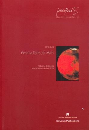 Sota la llum de Mart | 9788449024733 | Julià, Jordi