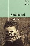 Sota la pols | 9788484373988 | Coca, Jordi