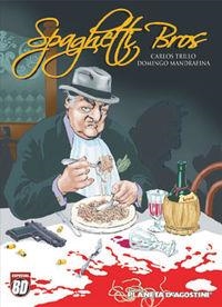Spaghetti Bros nº 01 | 9788467440256 | Trillo, Carlos;Mandrafina, Domingo