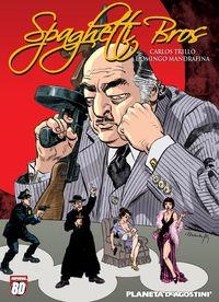 Spaghetti Bros nº 02 | 9788467440188 | Trillo, Carlos;Mandrafina, Domingo