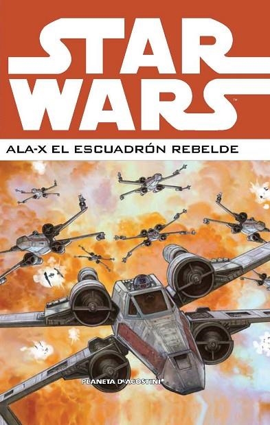 Star Wars Ala-X Escuadron Rebelde nº 02 | 9788468478395 | AA. VV.