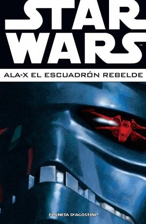Star Wars Ala-X Escuadrón Rebelde nº 03 | 9788468478449 | AA. VV.