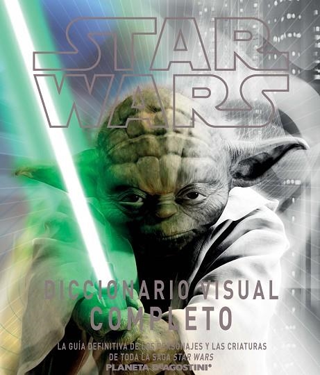 Star Wars Diccionario visual completo | 9788415480471 | AA. VV.