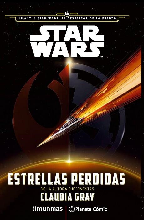 Star Wars Estrellas perdidas (novela) | 9788416476022 | Gray, Claudia