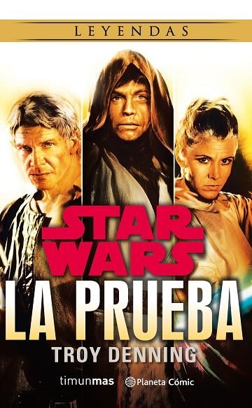 Star Wars La prueba (novela) | 9788491467342 | Denning, Troy