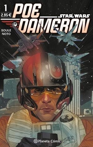Star Wars Poe Dameron nº 01 | 9788416693580 | Soule, Charles;Noto, Phil