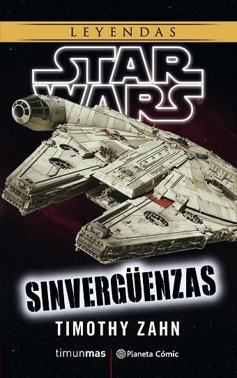 Star Wars Sinvergüenzas (novela) | 9788491467779 | Zahn, Timothy