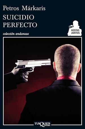 Suicidio perfecto | 9788483834183 | Márkaris, Petros