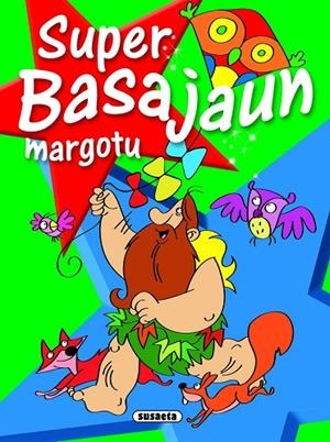 Super Basajaun margotu | 9788467708455 | Susaeta, Equipo