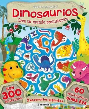 Superescenarios dinosaurios. Crea tu mundo prehistórico | 9788467752779 | Susaeta, Equipo