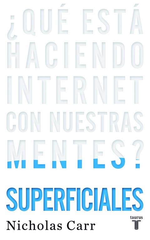 Superficiales | 9788430608126 | Nicholas Carr