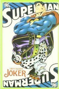 Superman: emperador Joker | 9788467444032 | Mcguinness, Ed;Loeb, Jeph;Kelly, Joe