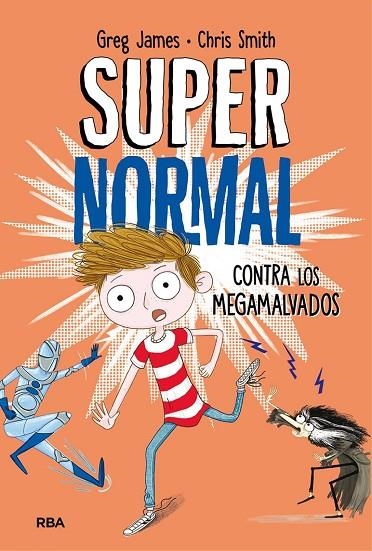 Supernormal contra los megamalvados | 9788427212961 | JAMES , GREG;SMITH , CHRIS